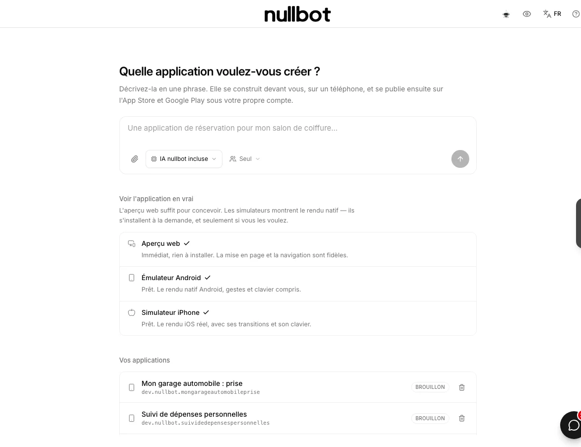 The nullbot app studio: the field where you describe the app, the three ways to try it (web preview, Android emulator, iPhone simulator) and the list of apps in progress.